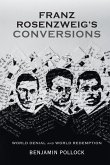 Franz Rosenzweig's Conversions (eBook, ePUB)