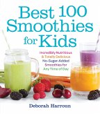 Best 100 Smoothies for Kids (eBook, ePUB)