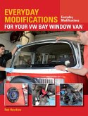 Everyday Modifications for Your VW Bay Window Van (eBook, ePUB)