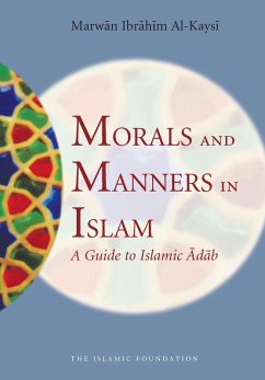Cover Morals and Manners in Islam (eBook, ePUB)