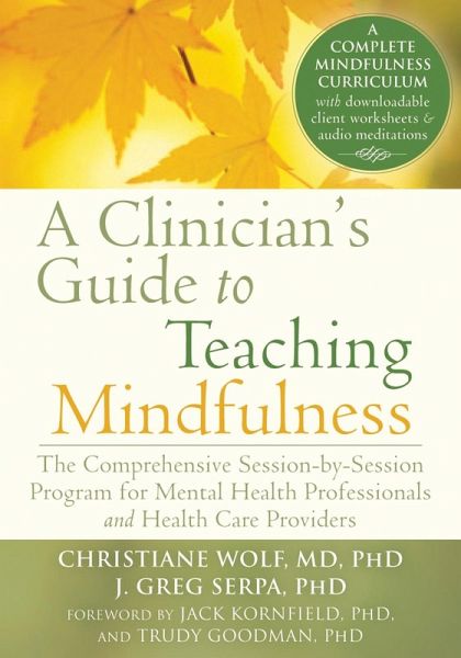 Clinician's Guide to Teaching Mindfulness (eBook, ePUB) Clinician's Guide to Teaching Mindfulness (eBook, ePUB)