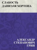 Slabost' Daniehlja Khortona (eBook, ePUB) Slabost' Daniehlja Khortona (eBook, ePUB)