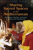 Sharing Sacred Spaces in the Mediterranean (eBook, ePUB)