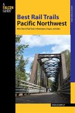 Best Rail Trails Pacific Northwest (eBook, ePUB)