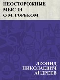 Neostorozhnye mysli o M. Gor'kom (eBook, ePUB)