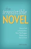 The Irresistible Novel (eBook, ePUB)