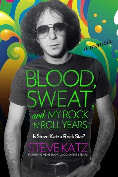 Cover Blood, Sweat, and My Rock 'n' Roll Years (eBook, ePUB)