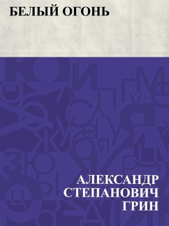 Belyj ogon' (eBook, ePUB) - Greene, Ablesymov Stepanovich