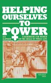 Helping Ourselves to Power (eBook, PDF) Helping Ourselves to Power (eBook, PDF)
