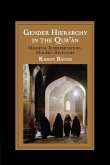 Gender Hierarchy in the Qur'an (eBook, ePUB) Gender Hierarchy in the Qur'an (eBook, ePUB)