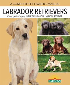 Labrador Retrievers (eBook, ePUB) - Hustace Walker, Joan Labrador Retrievers (eBook, ePUB) - Hustace Walker, Joan