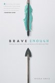Brave Enough (eBook, ePUB)