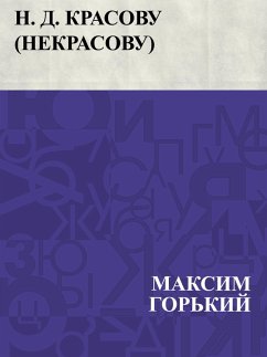 N. D. Krasovu (Nekrasovu) (eBook, ePUB) - Gorky, Maxim