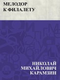 Melodor k Filaletu (eBook, ePUB)
