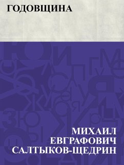 Godovshchina (eBook, ePUB) - Saltykov-Shchedrin, Mikhail Yevgrafovich