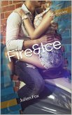 Fire&Ice 8 - Julien Fox (eBook, ePUB)