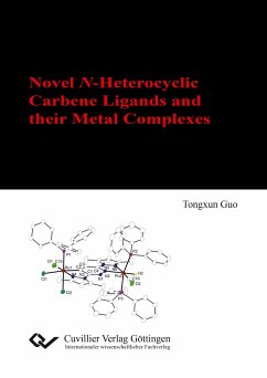 Novel N-Heterocyclic Carbene Ligands and their Metal Complexes - Guo, Tongxun