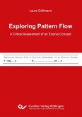 Exploring Pattern Flow ¿ A Critical Assessment of an Elusive Concept