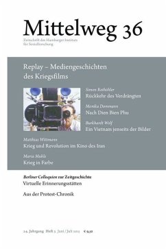 Replay - Mediengeschichten des Kriegsfilms / Mittelweg 36 2015/3