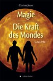 Magie - Die Kraft des Mondes Magie - Die Kraft des Mondes