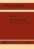 Die «Ilias» und Argos