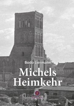 Michels Heimkehr - Liermann, Bodo