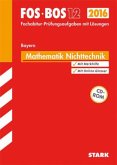 FOS / BOS 12 Bayern, 2016 - Mathematik, Ausbildungsrichtung Nichttechnik mit CD-ROM