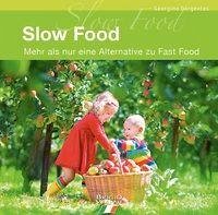 Slow Food - Dargentes, Georgine
