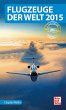 Flugzeuge der Welt 2015 (eBook, ePUB) - Bild 1