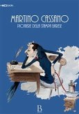 Martino Cassano. Pioniere della stampa barese (eBook, ePUB) Martino Cassano. Pioniere della stampa barese (eBook, ePUB)