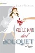 Giù le mani dal bouquet (eBook, ePUB) - Bild 1