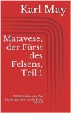 Matavese, der Fürst des Felsens, Teil 1 (eBook, ePUB)