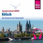 Reise Know-How Kauderwelsch AUDIO Kölsch (MP3-Download)