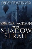 Sawyer Jackson and the Shadow Strait (eBook, ePUB)