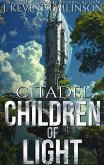 Citadel: Children of Light (eBook, ePUB) Citadel: Children of Light (eBook, ePUB)