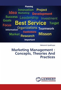 Marketing Management : Concepts, Theories And Practices