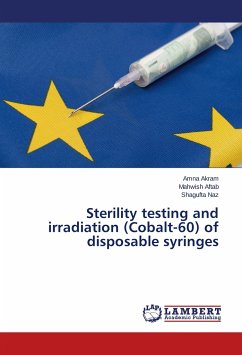 Sterility testing and irradiation (Cobalt-60) of disposable syringes