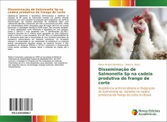 Disseminação de Salmonella Sp na cadeia produtiva do frango de corte - Pereira Mendonça, Eliane;Rossi, Daise A.