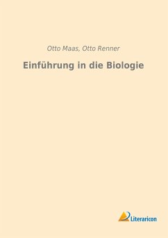 Einführung in die Biologie - Maas, Otto;Renner, Otto