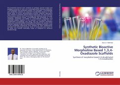 Synthetic Bioactive Morpholine Based 1,3,4-Oxadiazole Scaffolds