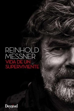 Cover Reinhold Messner, vida de un superviviente