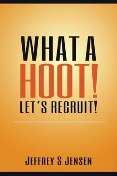 What A Hoot! Let's Recruit! - Jensen, Jeffrey S