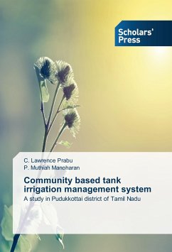 Community based tank irrigation management system - Lawrence Prabu, C.;Muthiah Manoharan, P.