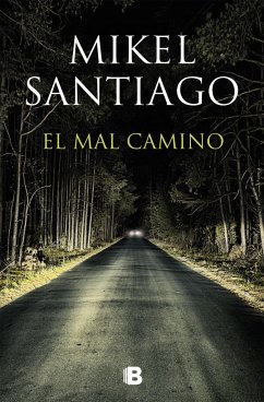El mal camino - Santiago, Mikel