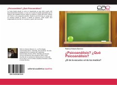 ¿Psicoanálisis? ¿Qué Psicoanálisis?