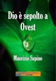 Dio è sepolto a Ovest (eBook, ePUB)