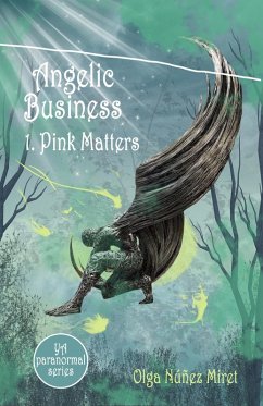 Angelic Business 1. Pink Matters (eBook, ePUB) - Miret, Olga Núñez