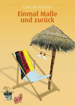 Einmal Malle und zurück (eBook, ePUB) - Beckmann, Uwe