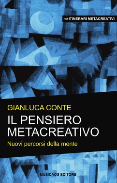 Il pensiero metacreativo (eBook, ePUB) - Conte, Gianluca