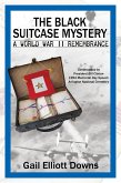 The Black Suitcase Mystery: a World War II Remembrance (eBook, ePUB)